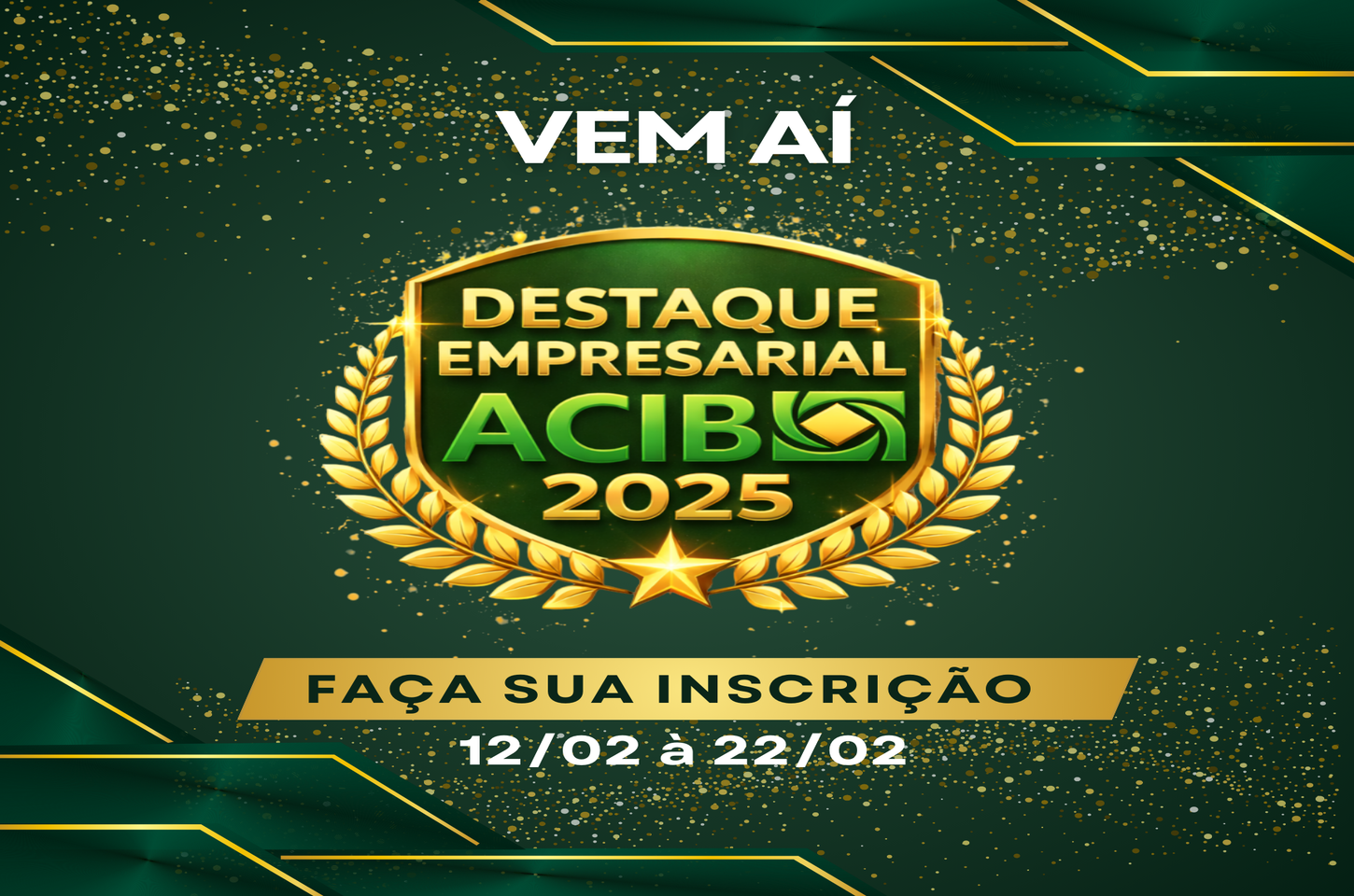 ACIB Brasnorte abre cadastro para o Prêmio Destaque Empresarial 2025